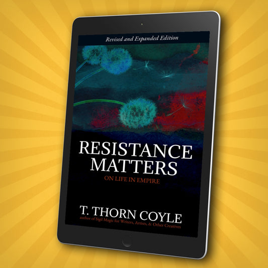 Resistance Matters: On Life in Empire